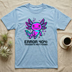 Pixelated axolotl graphic with "ERROR 404: THOUGHTS NOT FOUND" text.