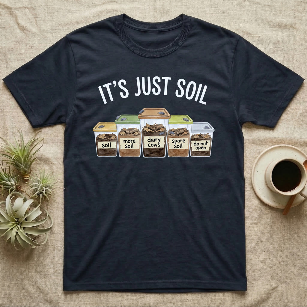 Isopod Soil Bins T-Shirt in Navy — Watercolour row of five labelled bins of soil with isopods on the lids under the words IT'S JUST SOIL