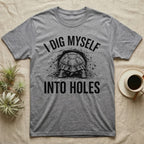 Russian Tortoise Digging T-Shirt in Sport Grey — Etched Russian tortoise digging headfirst into an earth bank, only its back end out, with the words I Dig Myself Into Holes