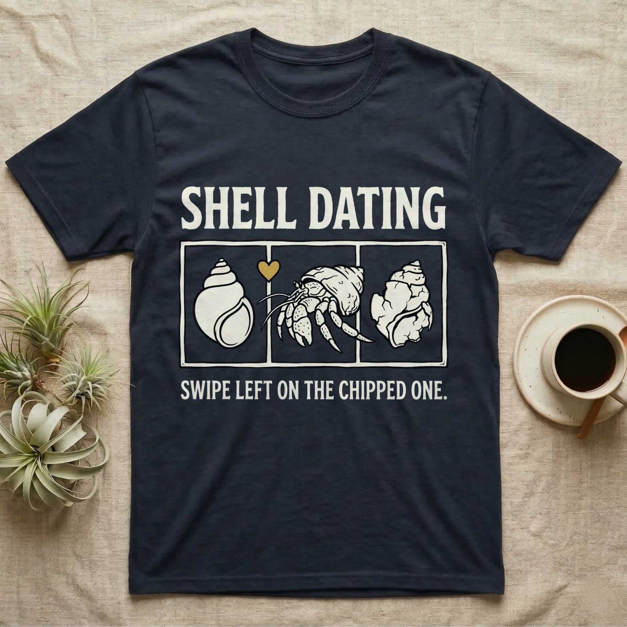 Hermit Crab Shell Dating T-Shirt in Navy — Vintage-ink hermit crab leaning toward a pristine shell, chipped shell on the right, carved type "Shell Dating. Swipe Left."