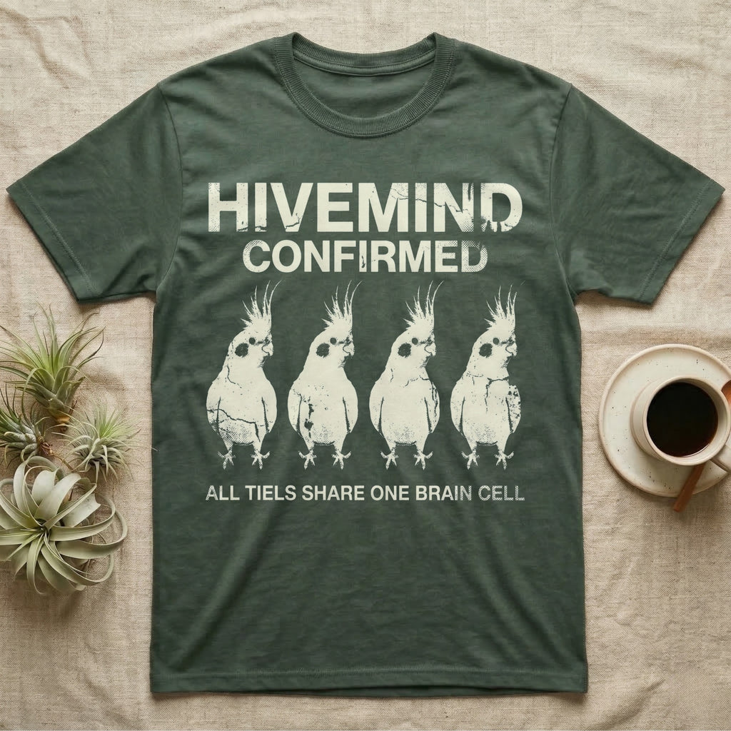 Cockatiel Hivemind Confirmed T-Shirt in Military Green — Grunge-distressed four cockatiels in identical synchronised posture with distressed type "Hivemind Confirmed."