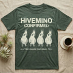 Cockatiel Hivemind Confirmed T-Shirt in Military Green — Grunge-distressed four cockatiels in identical synchronised posture with distressed type "Hivemind Confirmed."