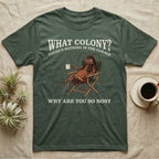 Reptile Roach Colony T-Shirt in Military Green — Vintage engraving of a dubia roach lounging in a camp chair with coffee under arched text What Colony on charcoal grey