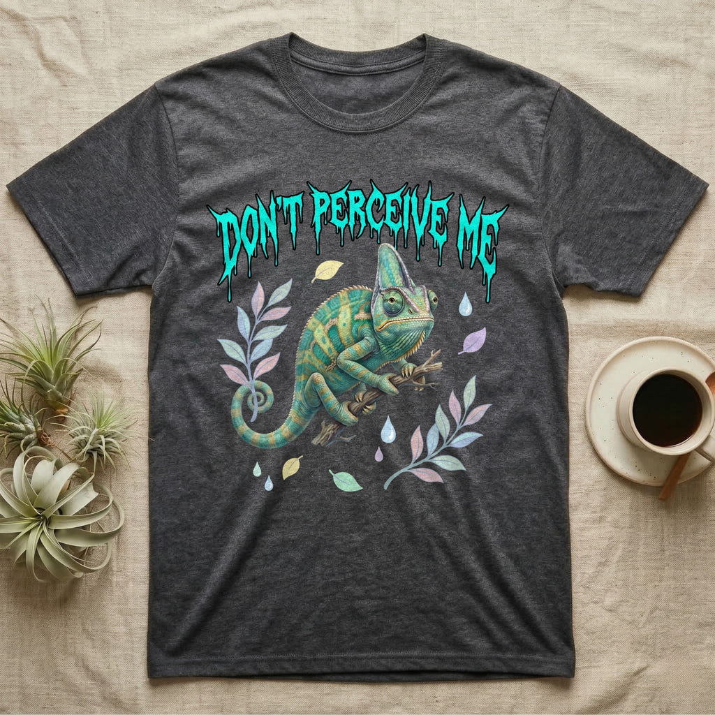 Veiled Chameleon Feral T-Shirt in Dark Heather — Veiled chameleon on a branch with swivelling eyes under a jagged turquoise metal "DON'T PERCEIVE ME" wordmark.