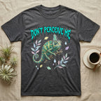 Veiled Chameleon Feral T-Shirt in Dark Heather — Veiled chameleon on a branch with swivelling eyes under a jagged turquoise metal "DON'T PERCEIVE ME" wordmark.