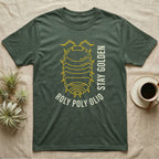 Roly Poly Isopod Stay Golden T-Shirt in Military Green — Golden outline drawing of a spined roly poly isopod beside vertical cream "Stay Golden" lettering.