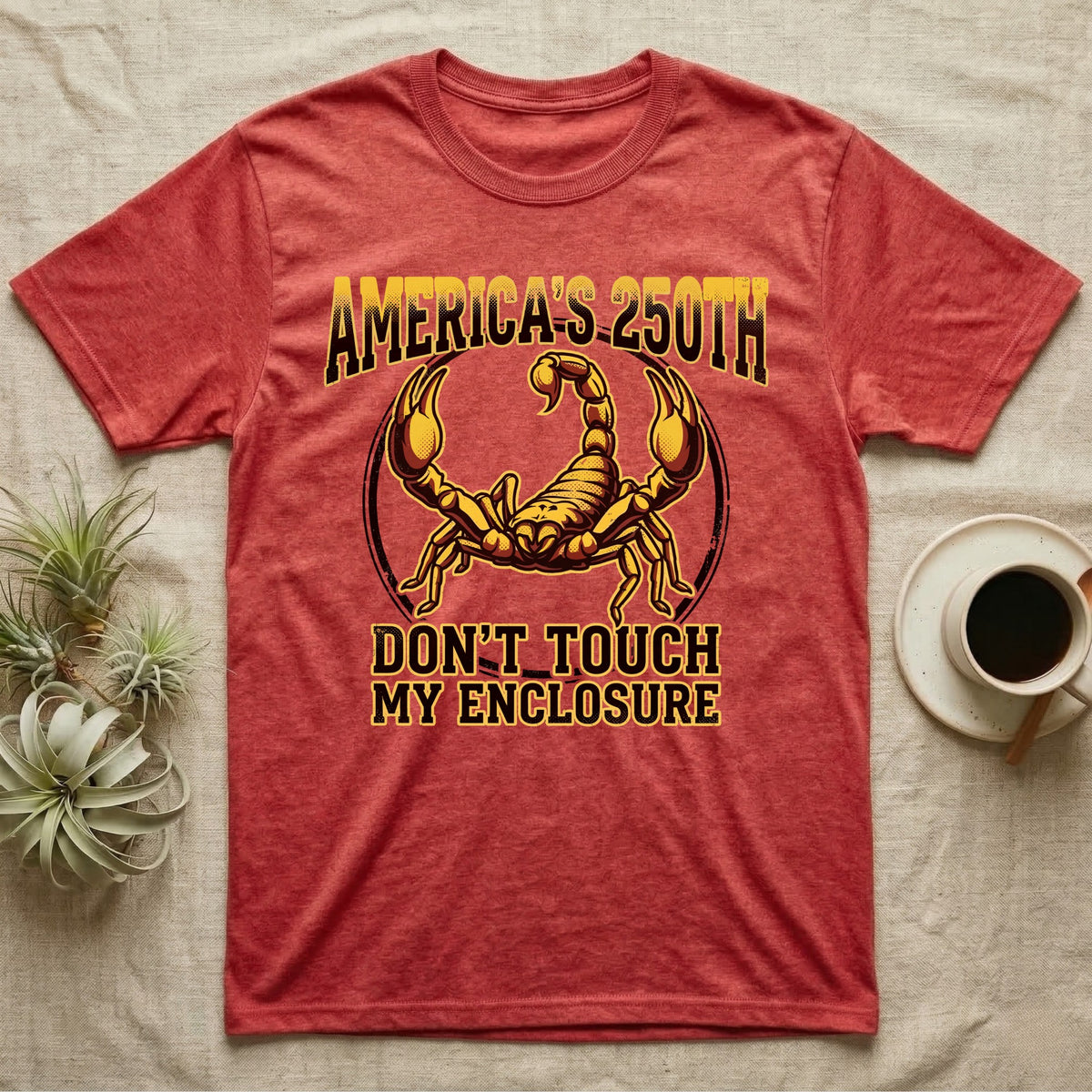 Emperor Scorpion Enclosure Tee in Heather Red — Bold gold and maroon halftone tee of an emperor scorpion with raised pincers, lettering reading AMERICA'S 250TH Don't Touch My Enclosure on black.