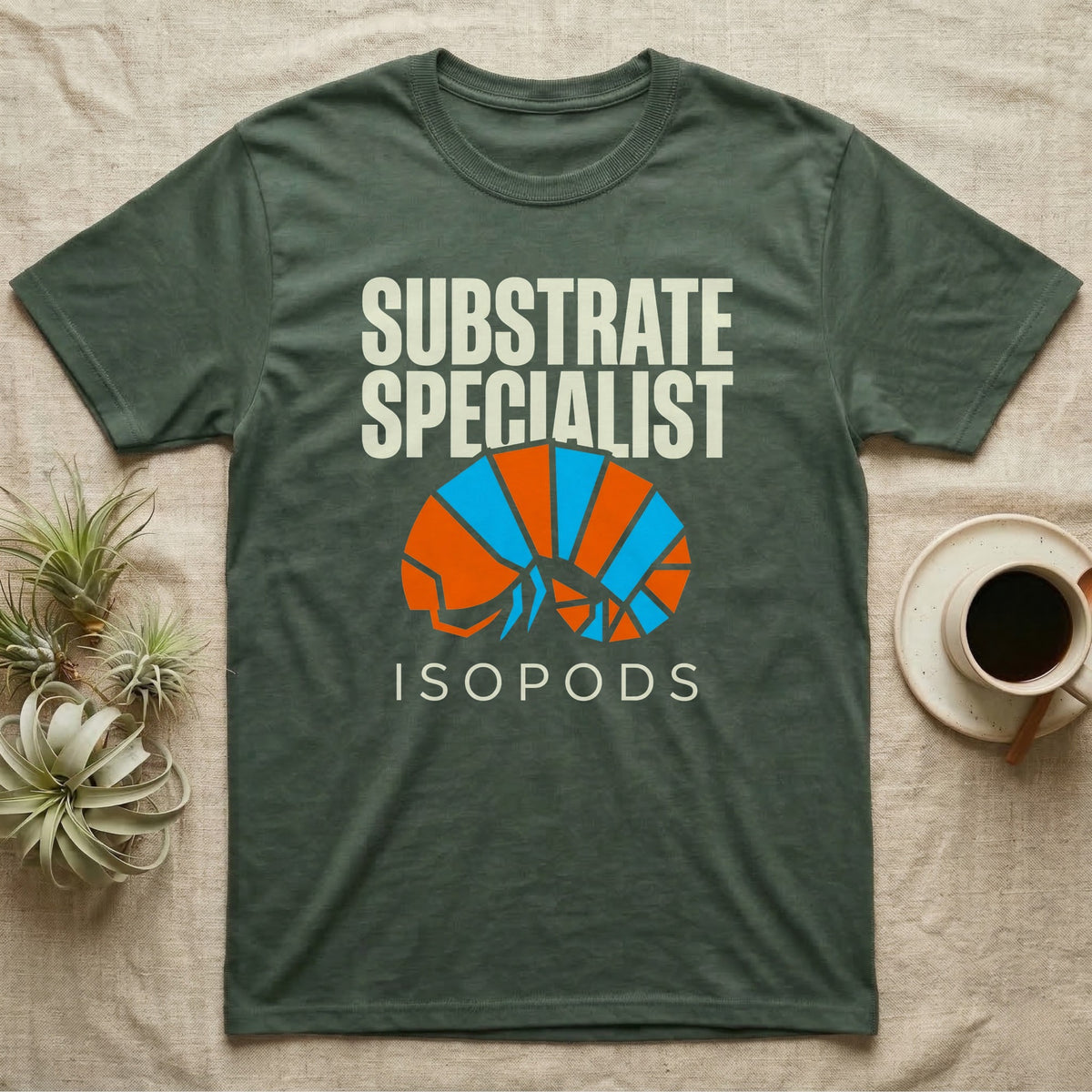 Isopod Substrate Specialist T-Shirt in Military Green — Geometric orange and blue rolled isopod between bold "Substrate Specialist" and "Isopods" lettering.