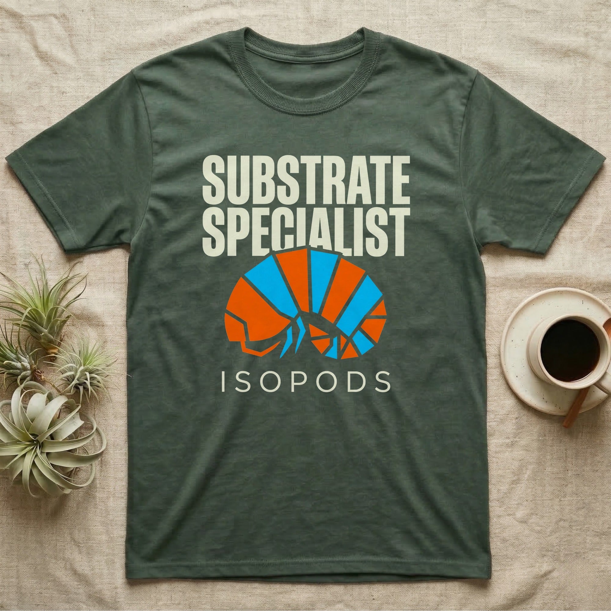 Isopod Substrate Specialist T-Shirt in Military Green — Geometric orange and blue rolled isopod between bold "Substrate Specialist" and "Isopods" lettering.
