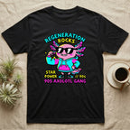 Axolotl Regeneration Rocks T-Shirt in Black — Neon 90s cartoon pink axolotl in shades flexing under "Regeneration Rocks" lettering.