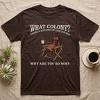 Reptile Roach Colony T-Shirt in Dark Chocolate — Vintage engraving of a dubia roach lounging in a camp chair with coffee under arched text What Colony on charcoal grey