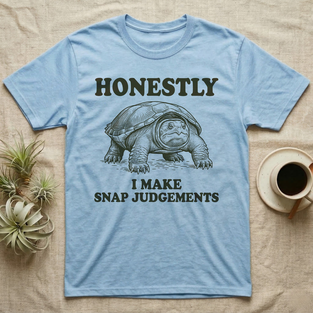 Snapping Turtle Judgements T-Shirt in Light Blue — Engraved snapping turtle standing, head forward, with the words Honestly, I Make Snap Judgements