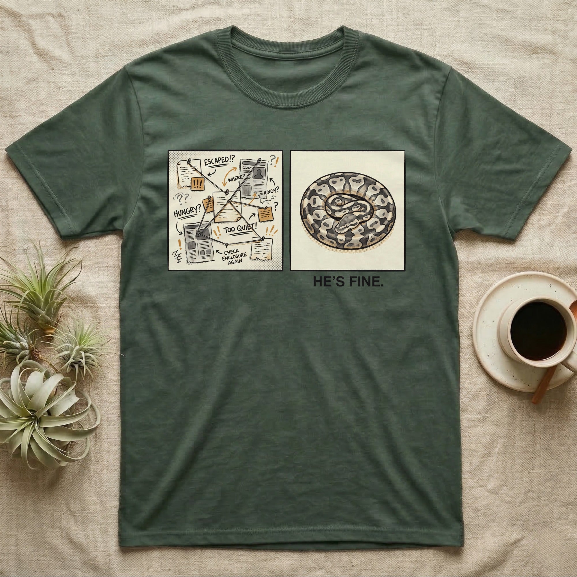 He's Fine Ball Python T-Shirt in Military Green — Two-panel illustration of a frantic conspiracy board beside a serene coiled ball python captioned "He's Fine."