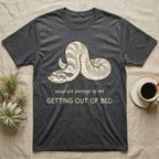 Hognose Morning Mood T-Shirt in Dark Heather — Retro-illustration of a hognose snake flopped limp with hand-drawn marker text about getting out of bed.