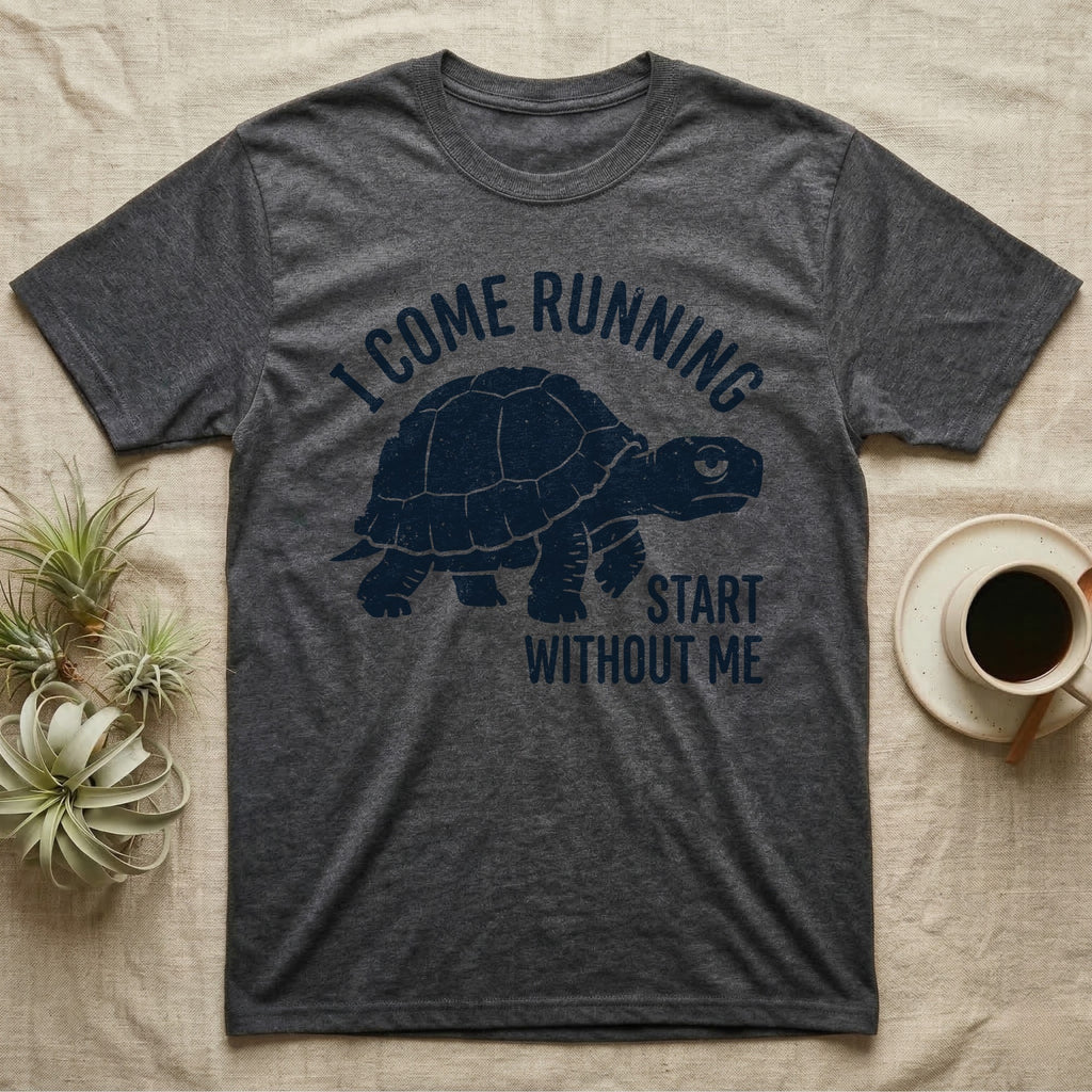 Red-Foot Tortoise Running T-Shirt in Dark Heather — Navy silhouette of a red-footed tortoise walking under arched words I Come Running, beside Start Without Me