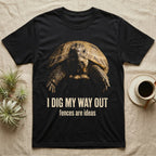 Deadpan mugshot of a Russian tortoise on black, captioned I dig my way out, fences are ideas. — shown on a Black tee.