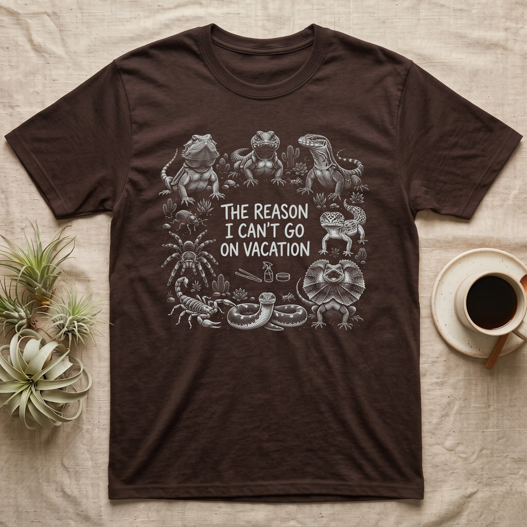 Reptile Menagerie T-Shirt in Dark Chocolate — White one-ink engraving of nine desert lizards, a boa, scorpion, tarantula and beetle around THE REASON I CAN'T GO ON VACATION