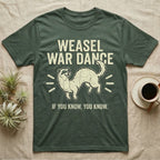 Weasel War Dance Ferret Tee in Military Green — Grunge-distressed ferret mid-war-dance in S-curve bounce with stacked type "Weasel War Dance / If You Know."