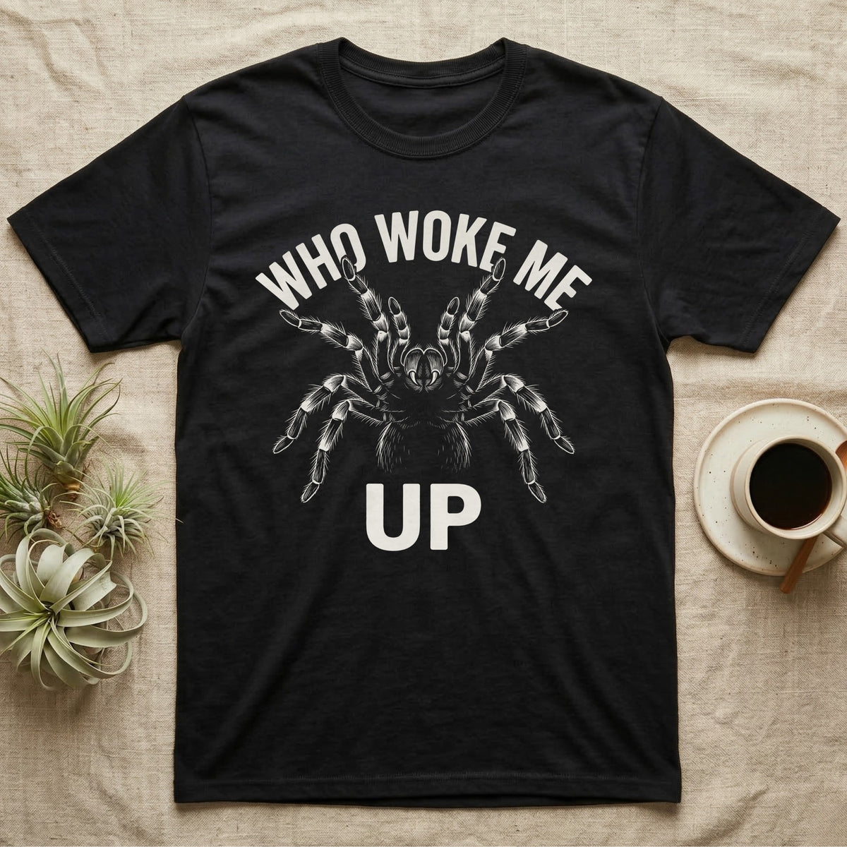Tarantula Rude Awakening T-Shirt in Black — White-line engraving of a tarantula rearing up in threat posture under the words Who Woke Me Up