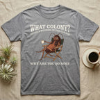 Reptile Roach Colony T-Shirt in Sport Grey — Vintage engraving of a dubia roach lounging in a camp chair with coffee under arched text What Colony on charcoal grey