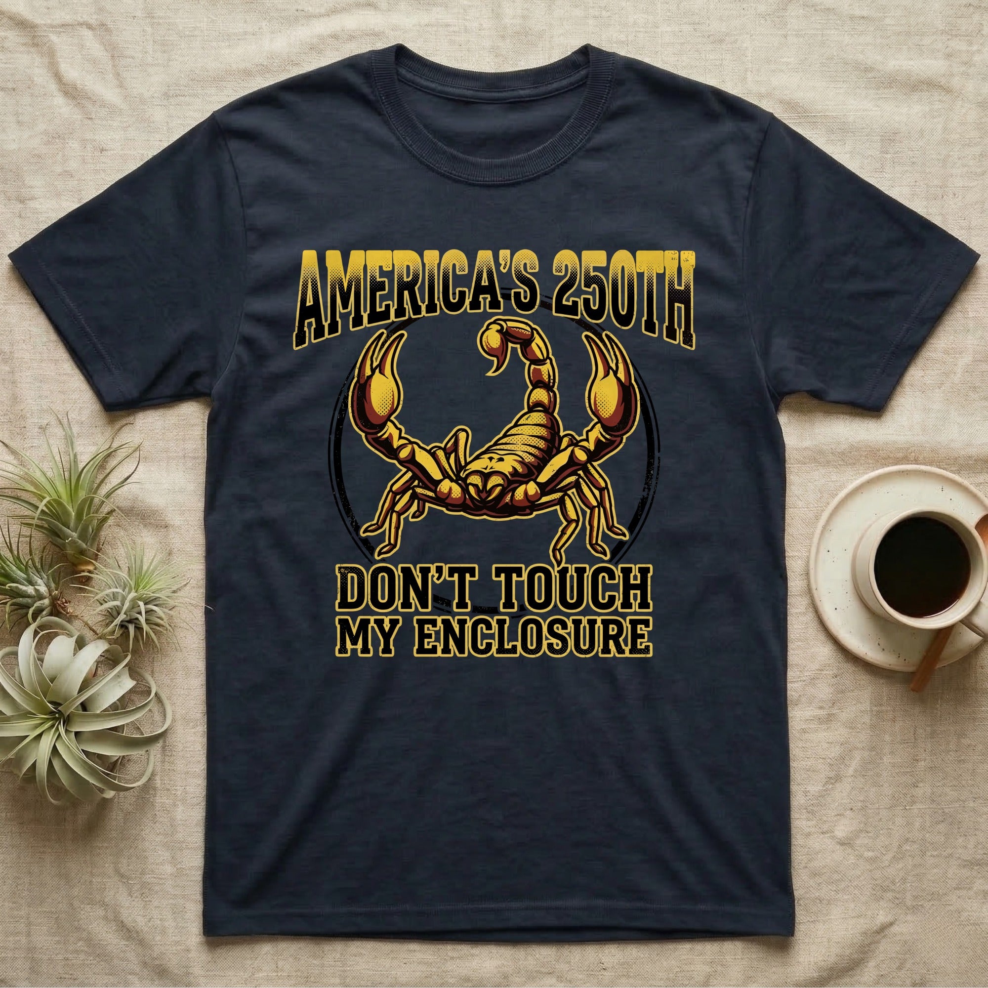 Emperor Scorpion Enclosure Tee in Navy — Bold gold and maroon halftone tee of an emperor scorpion with raised pincers, lettering reading AMERICA'S 250TH Don't Touch My Enclosure on black.