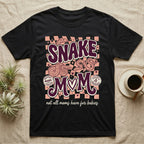 Black t-shirt with "Snake Mom" text and snake graphics, reading "not all moms have fur babies".