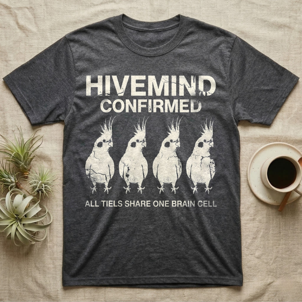 Cockatiel Hivemind Confirmed T-Shirt in Dark Heather — Grunge-distressed four cockatiels in identical synchronised posture with distressed type "Hivemind Confirmed."