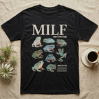 White's Tree Frog MILF T-Shirt in Black — Eight White's tree frogs in a cut-out photo collage under the huge cream word MILF, man I love tree frogs.