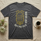 Roly Poly Isopod Stay Golden T-Shirt in Dark Heather — Golden outline drawing of a spined roly poly isopod beside vertical cream "Stay Golden" lettering.
